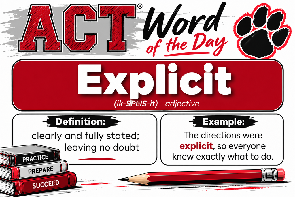 Graphic with "ACT Word of the Day" and "Explicit" in bold. Below, a definition and example are listed. A paw print, books, and pencil are in the corners.