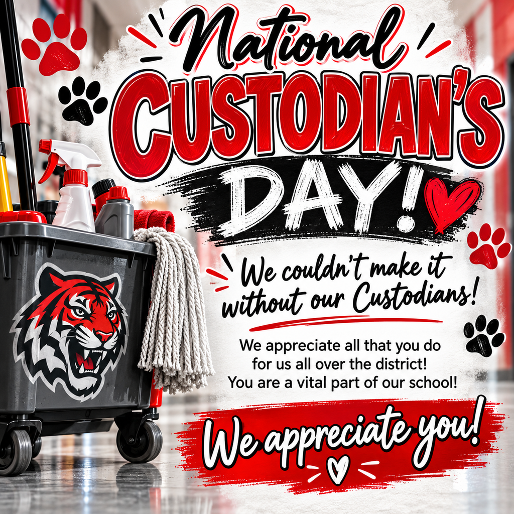 Poster with text in red and black, featuring a janitor's cart and tiger logo in the foreground.