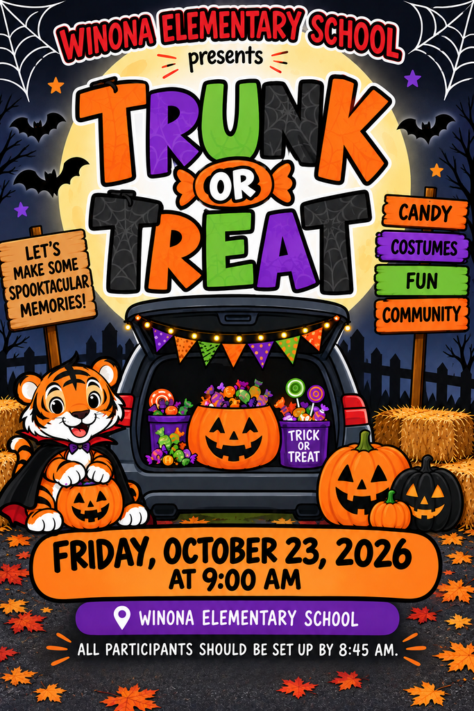 An event poster for "Trunk or Treat" at Winona Elementary School. A tiger with pumpkins. Date: October 23, 2026. Time: 9:00 AM.