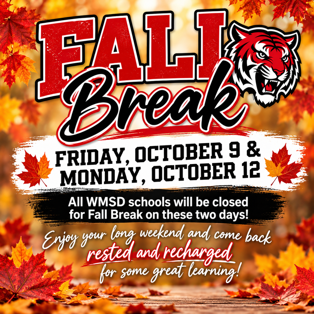 Poster with autumn leaves and a tiger. Text reads "FALL Break Friday, October 9 & Monday, October 12"
