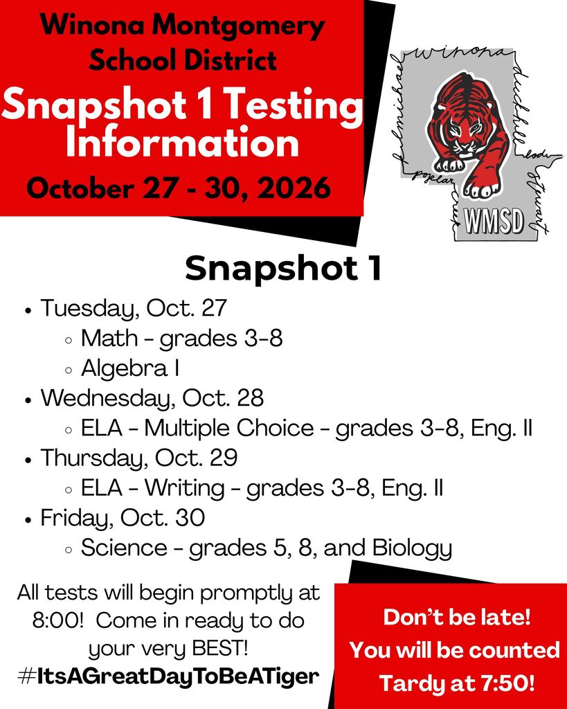A school district announcement for testing dates. A tiger mascot and text. A schedule for Math, Algebra, and English tests.