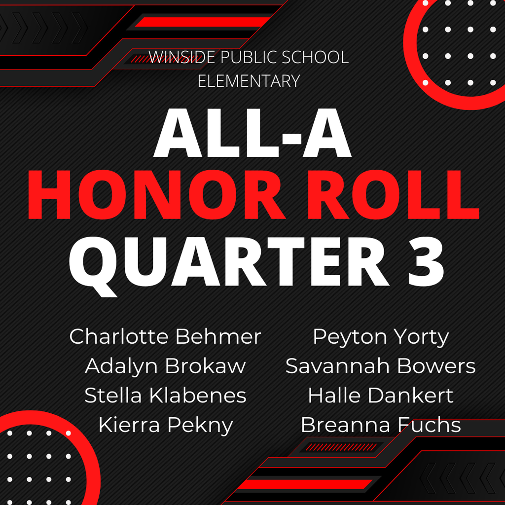 Winside Elementary All A Honor Roll Quarter 3