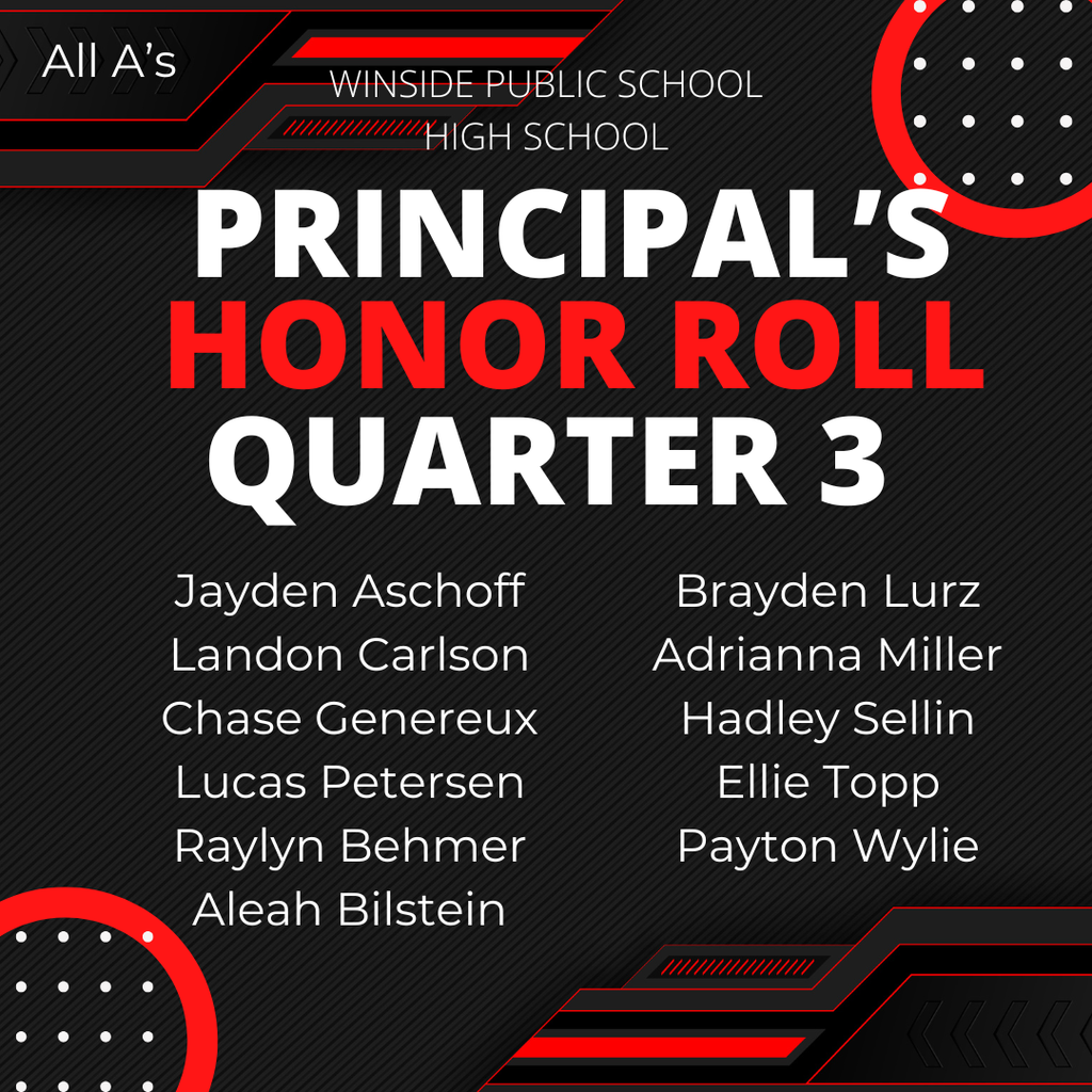 Winside High School Principal's Honor Roll Quarter 3
