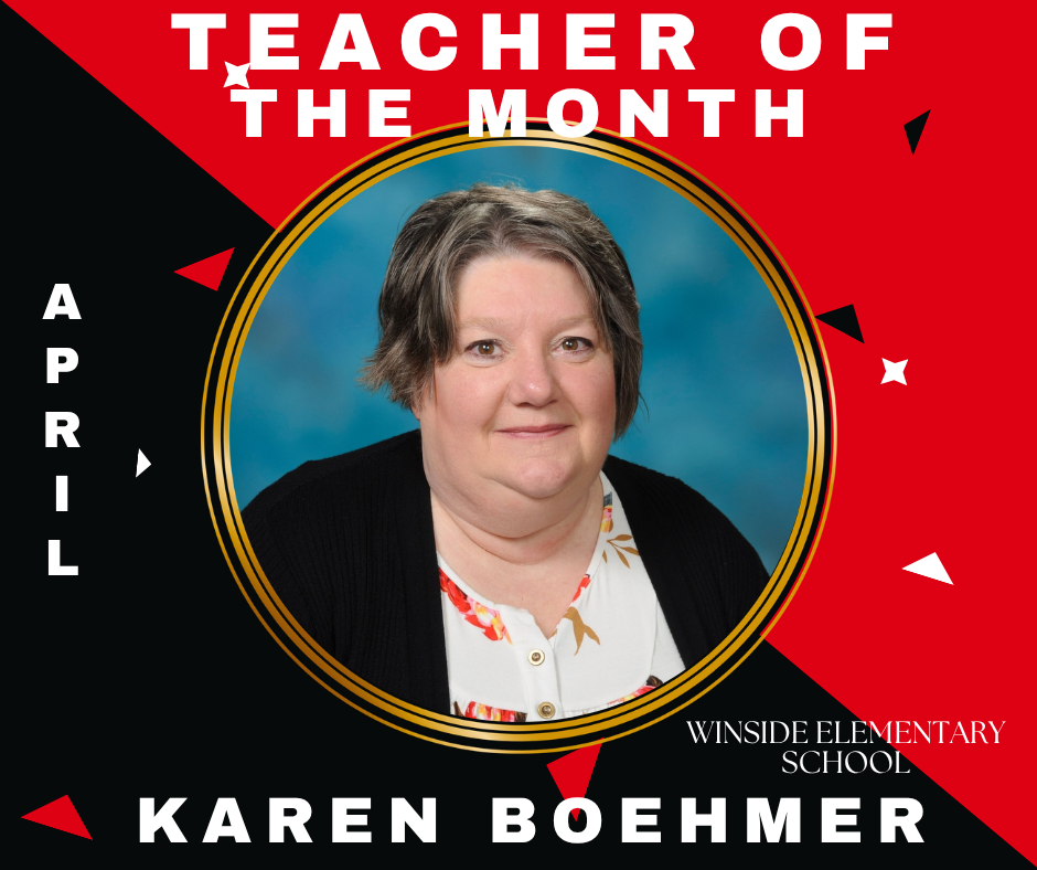 April Teacher of the month - Karen Boehmer
