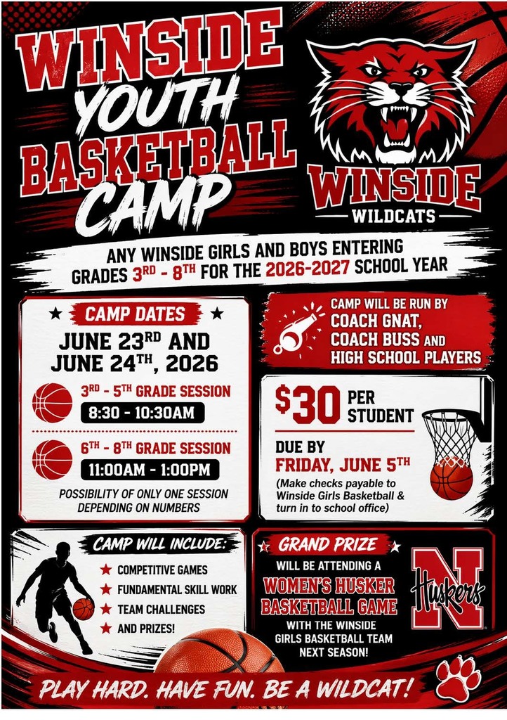Winside Youth Basketball Camp for 3rd through 8th grade in the 2026-2027 school year. On June 23 through 24th. Registration fee is $30 per student and is due by Friday June 5th