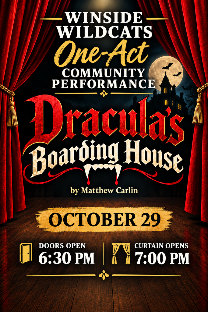 Winside Wildcats One-Act Community Performance poster for Dracula’s Boarding House by Matthew Carlin on October 29. The gothic-themed design features red velvet curtains, a haunted mansion beneath a full moon, flying bats, and a wooden stage floor. Doors open at 6:30 PM, and the curtain opens at 7:00 PM.