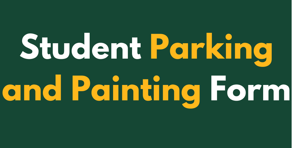 Student Parking and Painting Form