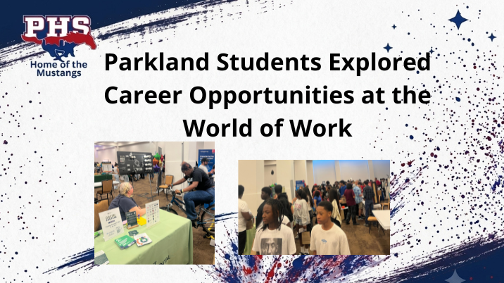 Parkland Students Explored Career Opportunities at the World of Work