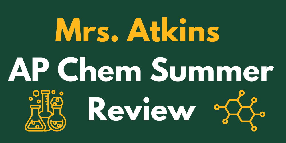 AP Chem Summer Review