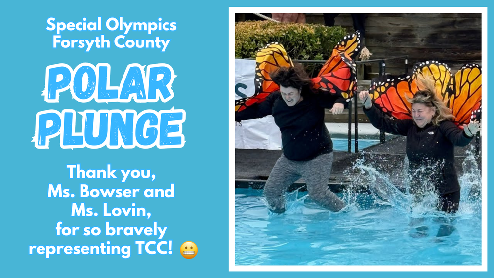 special Olympics forsyth county, polar plunge, thank you, ms bowser and ms. lyons, for so bravely representing TCC! with a photo of the ladies jumping into a pool, wearing butterfly wing capes, to represent the children's center