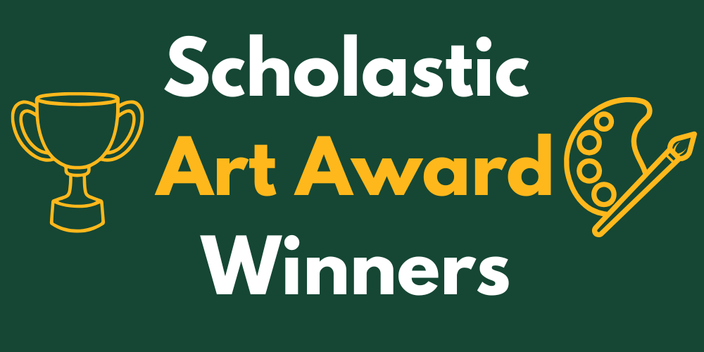 Scholastic Award Winning Art