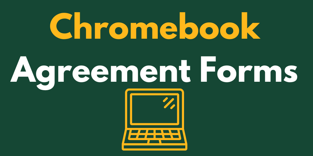 Chromebook Agreement Forms
