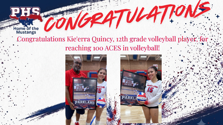 Congratulations Kie'erra Quincy, 12th grade volleyball player, for reaching 100 ACES in volleyball!