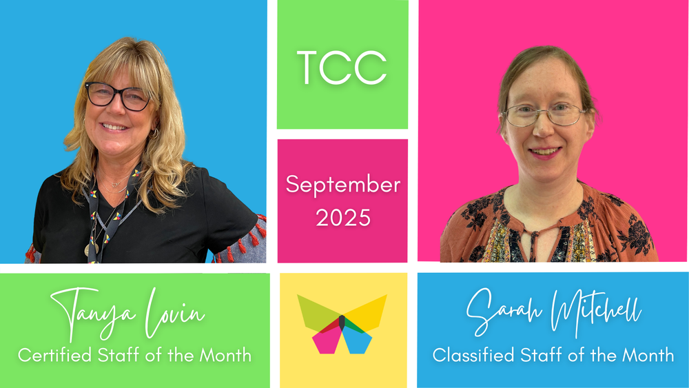 TCC September 2025 Tanya Lovin, Certified Staff of the month, Sarah Mitchell, classified staff of the month