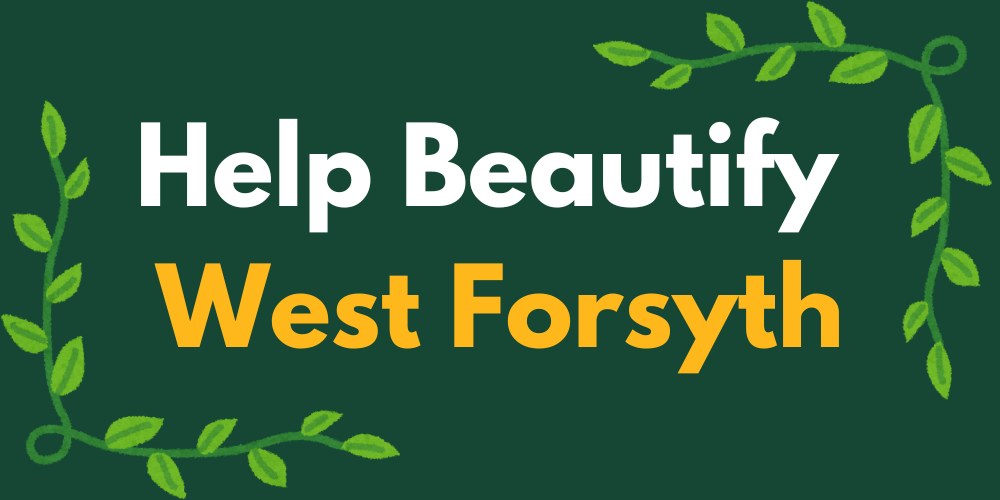 West Forsyth Beautification