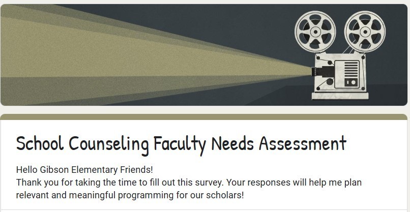 School Counseling Faculty Needs Assessment