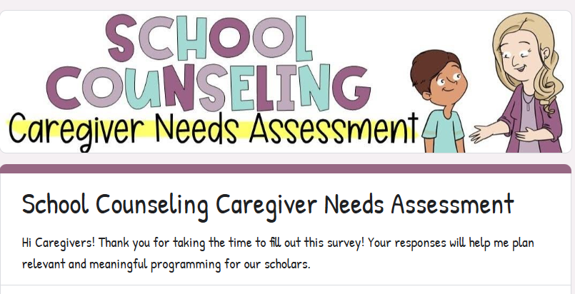 School Couselor's Caregiver Needs Assessment Survery