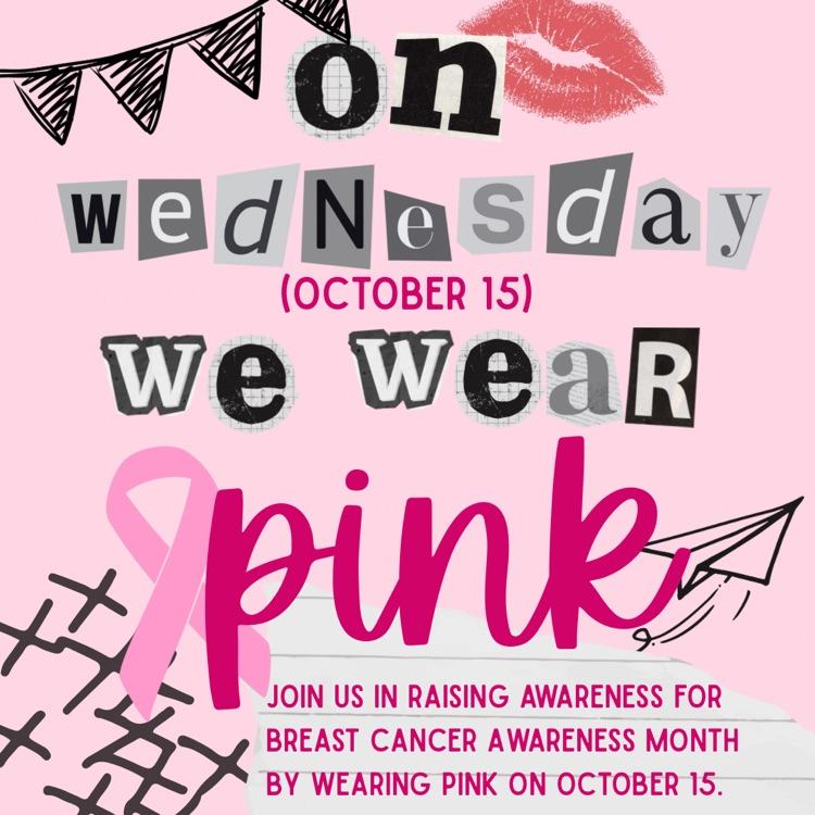 on Wednesday Oct 15 we wear pink 