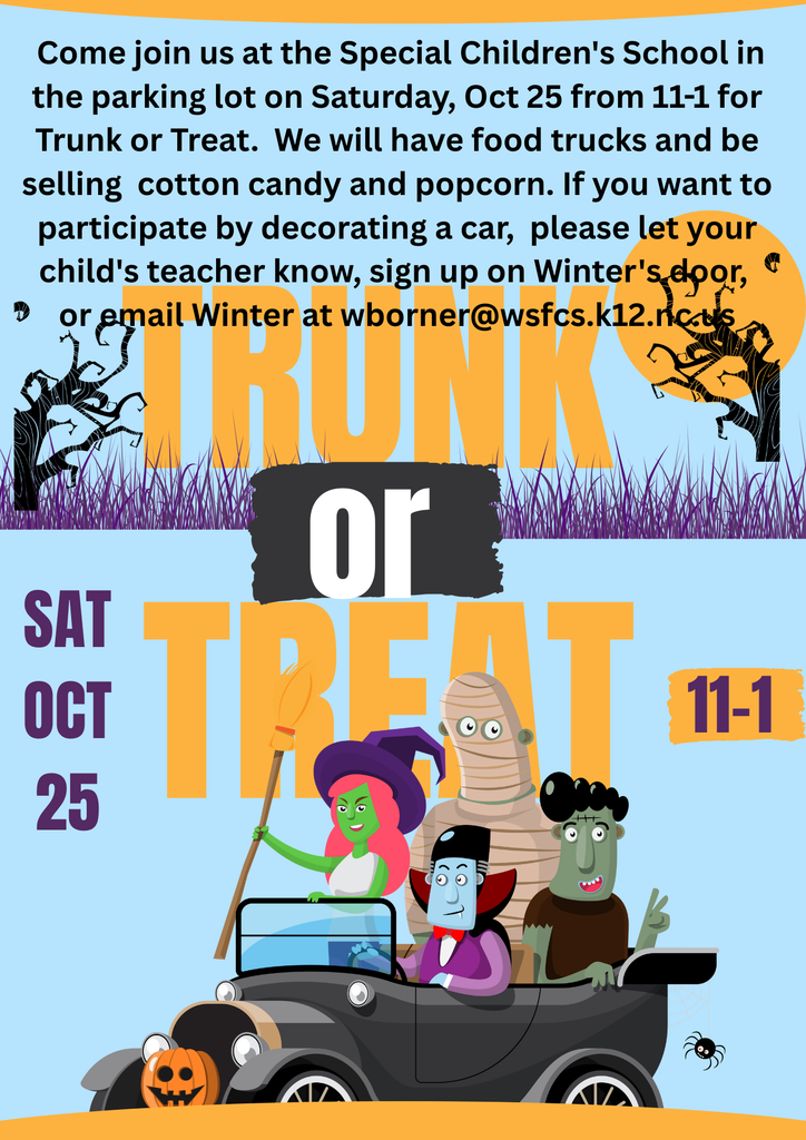 Trunk or Treat Saturday October 25th.