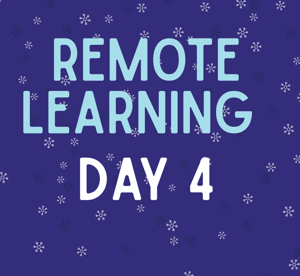 Remote Learning Day 4