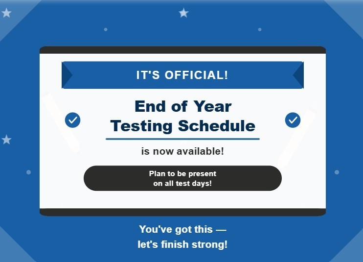 End of Year Test Schedule