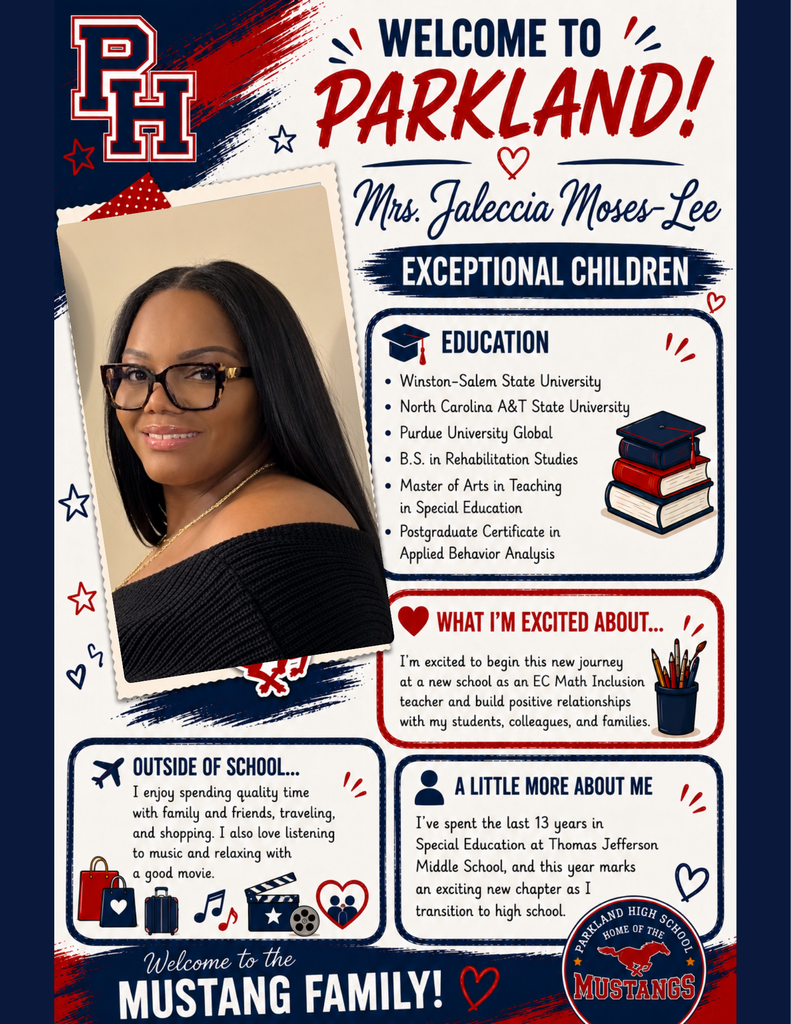 The Mustang Family welcomes Mrs. Jaleccia Moses-Lee to our Exceptional Children's Department!