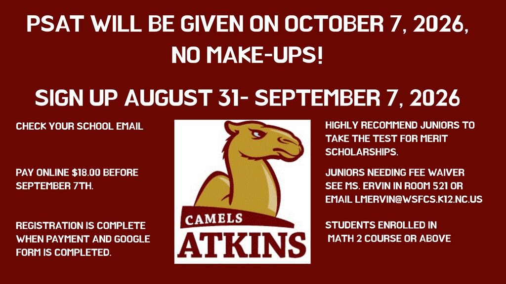 Atkins PSAT Sign-ups August 31st-September 7th