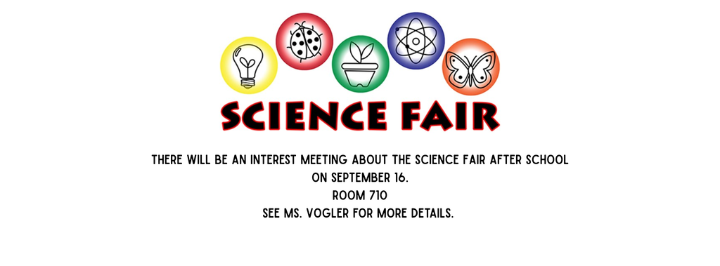 Science Fair Informational meeting now September 16.