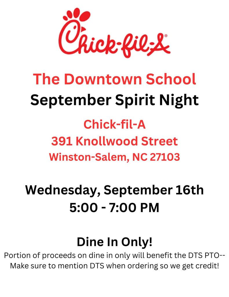 Downtown School Spirit Night at Chic-Fil-A in Thruway Shopping Center On September 16th.