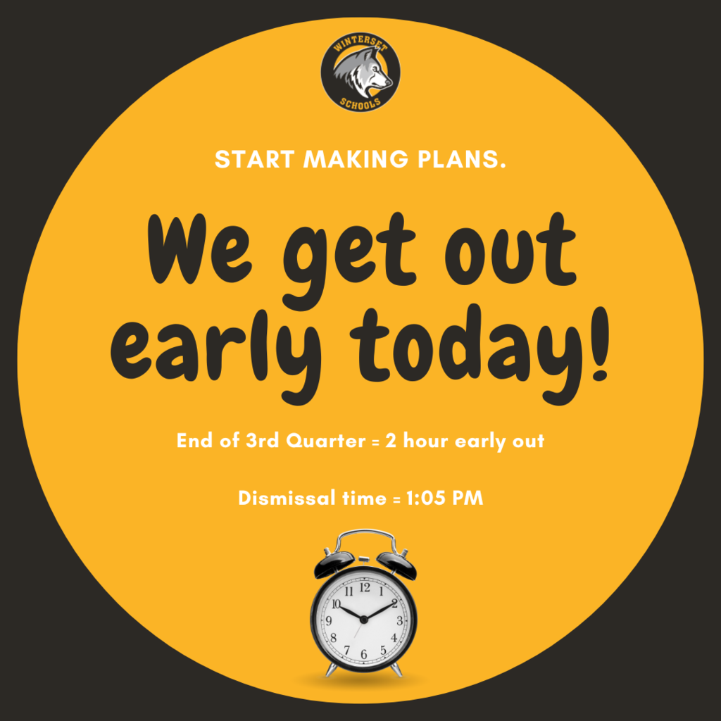 End of 3rd Term, 2-hour early dismissal