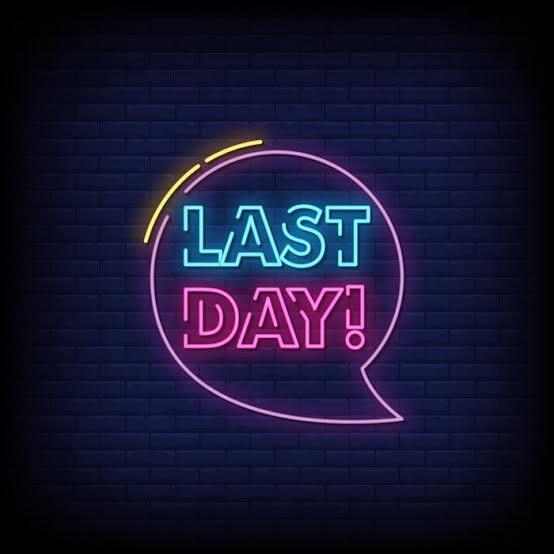 Neon sign says 'last day!'