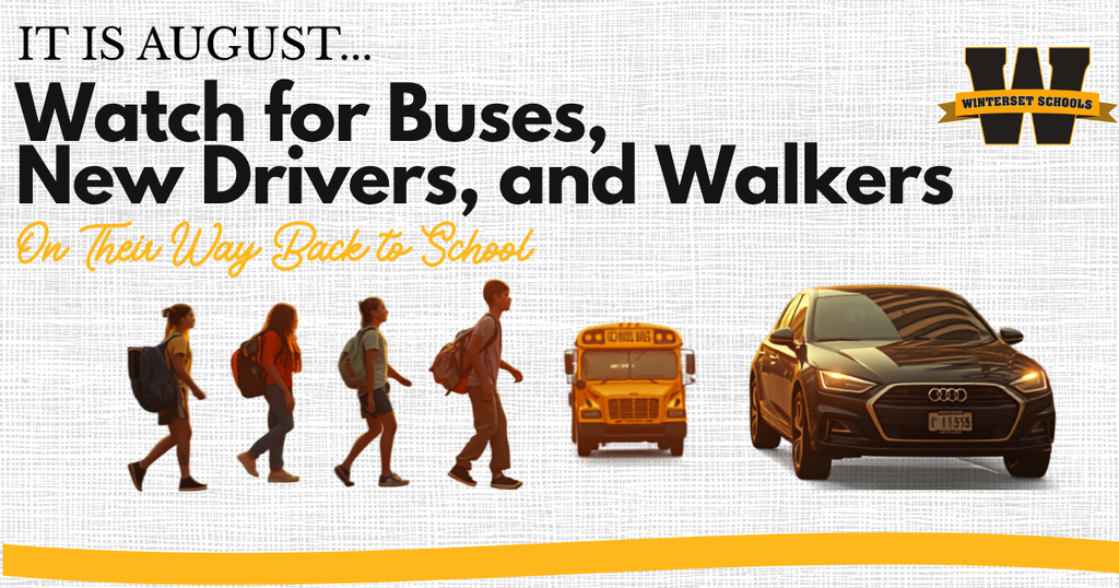 A graphic shows silhouettes of people walking and vehicles with a message to watch for buses, new drivers, and walkers.