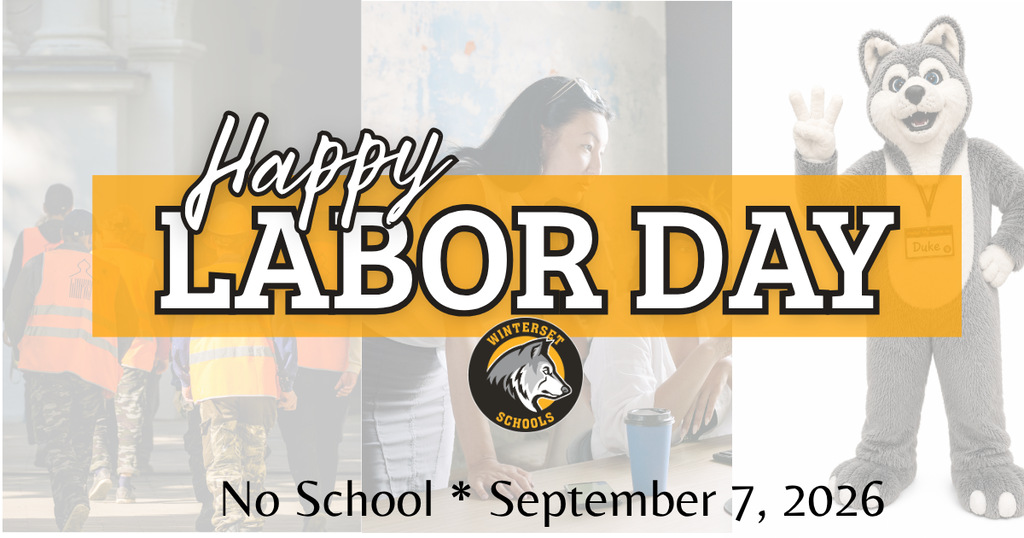 A banner says "Happy Labor Day" with an image of a person, a mascot, and workers. Below it, it reads "No School September 7, 2026".