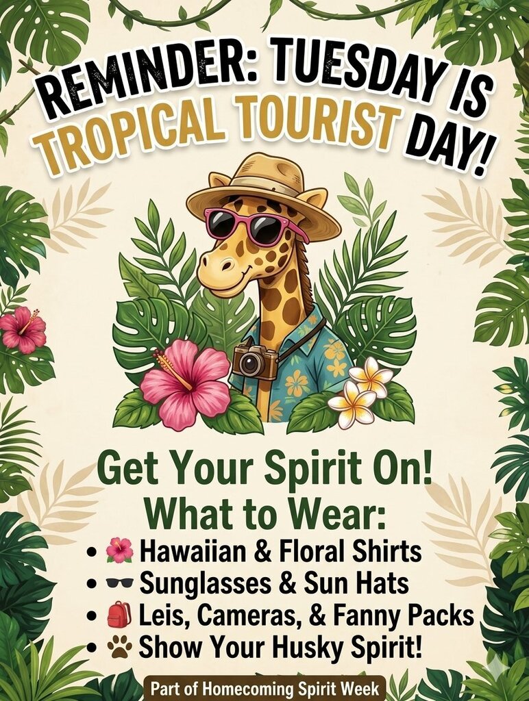 A poster displays a giraffe in sunglasses and a hat with the text "Reminder: Tuesday is Tropical Tourist Day!" and "Get Your Spirit On!" with a list of suggested items.