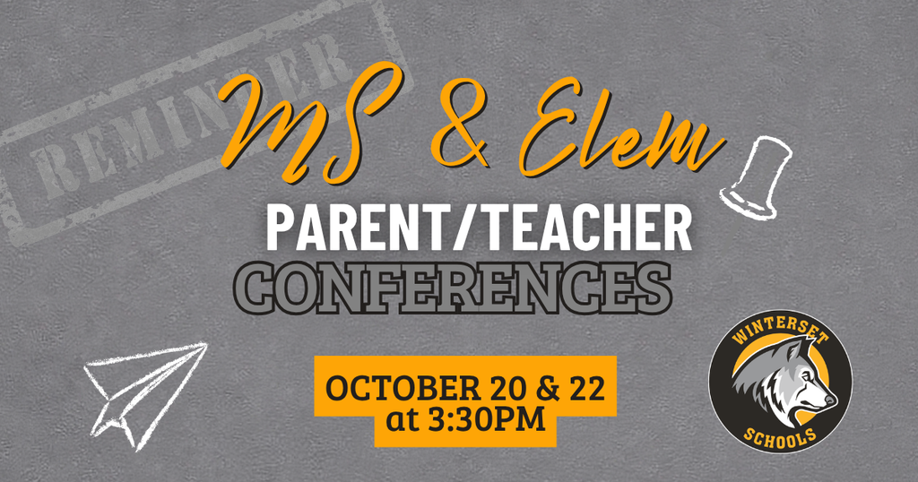 Poster for MS & Elem Parent/Teacher Conferences, October 20 & 22 at 3:30PM, on a gray background.