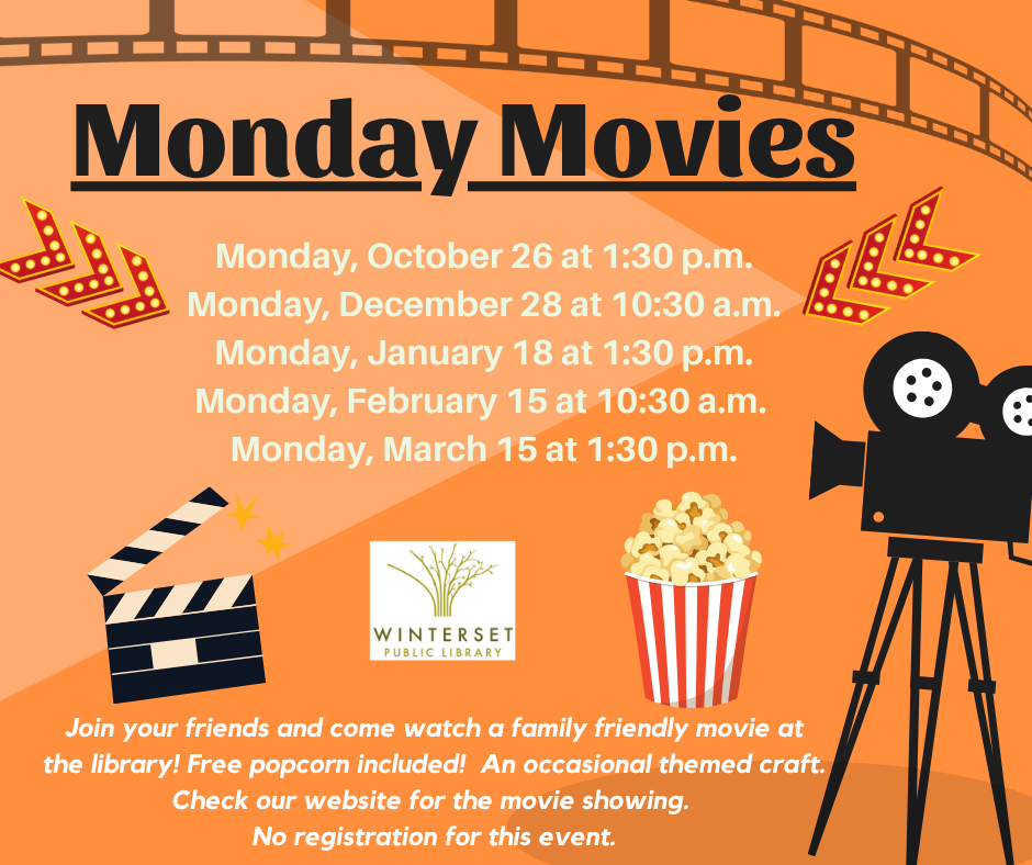 Poster with film reels, clapperboard, popcorn, and camera. Text reads "Monday Movies" with dates and times. No registration required.