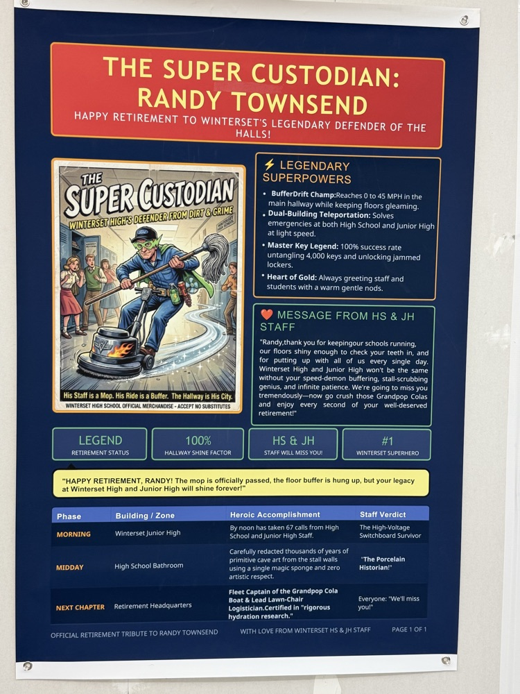 Blue poster with white and red text. A character in blue uniform is on a skateboard. Text reads "The Super Custodian: Randy Townsend" and "Happy Retirement to Winterset's Legendary Defender of the Halls".