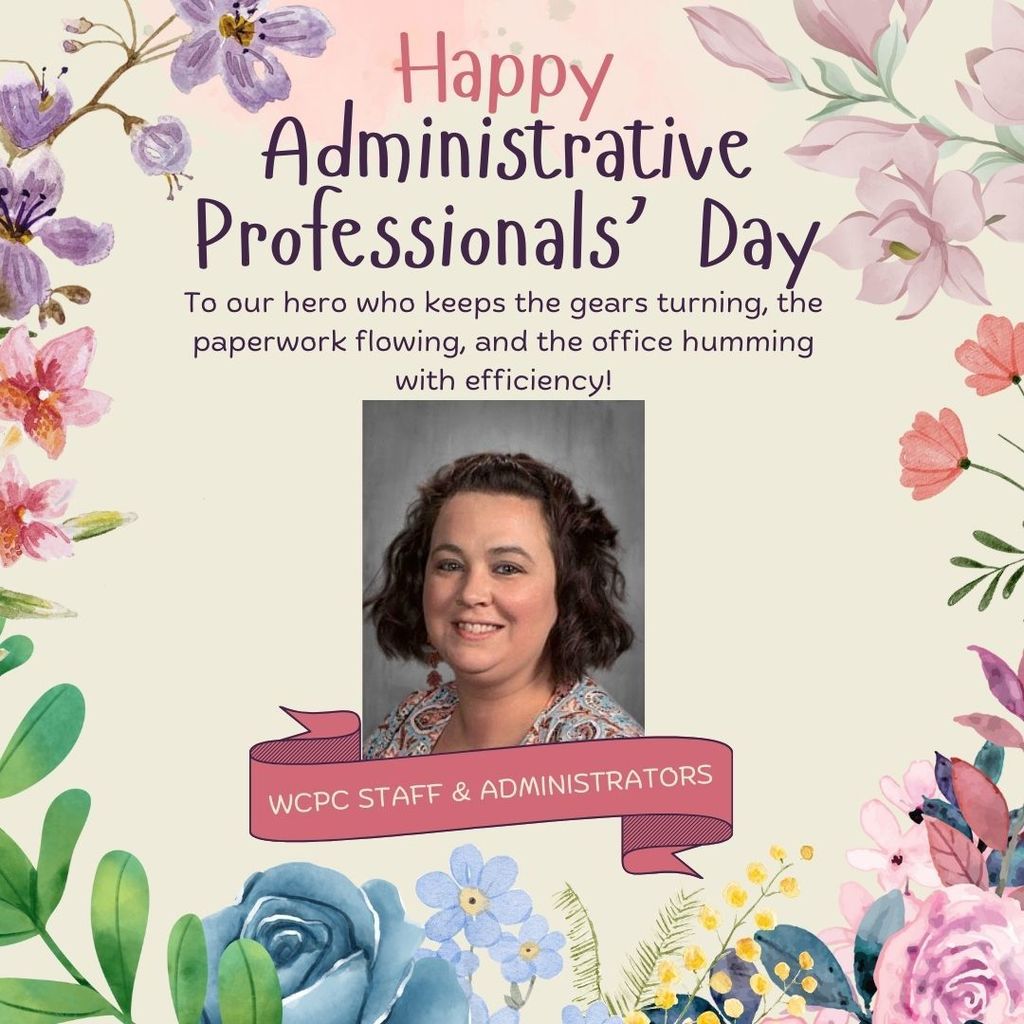 Image with photo of Ashley Romine in appreciation of Administrative Professionals Day