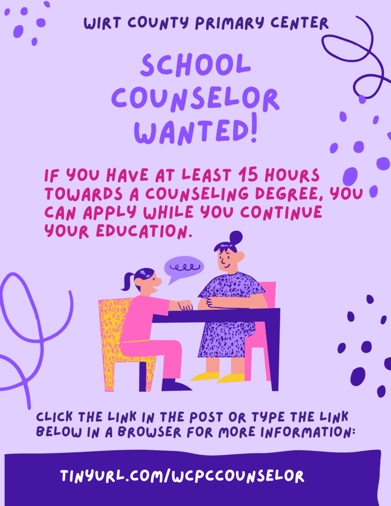 School Counselor Wanted Sign Apply or Information at tinyurl.com/wcpccounselor