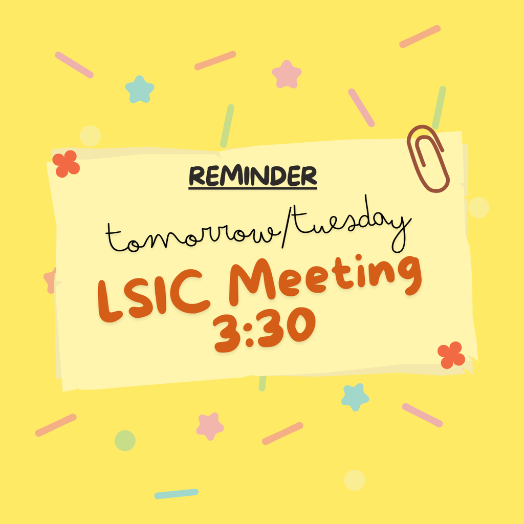 image of a sticky note reminder about the LSIC meeting tomorrow at 3:30pm