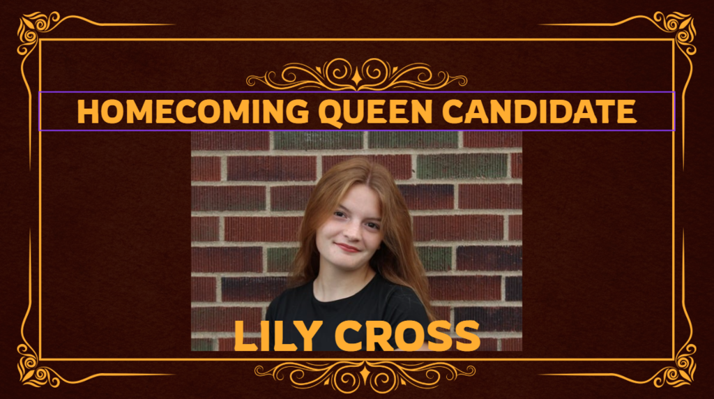 HOMECOMING QUEEN CANDIDATE LILY