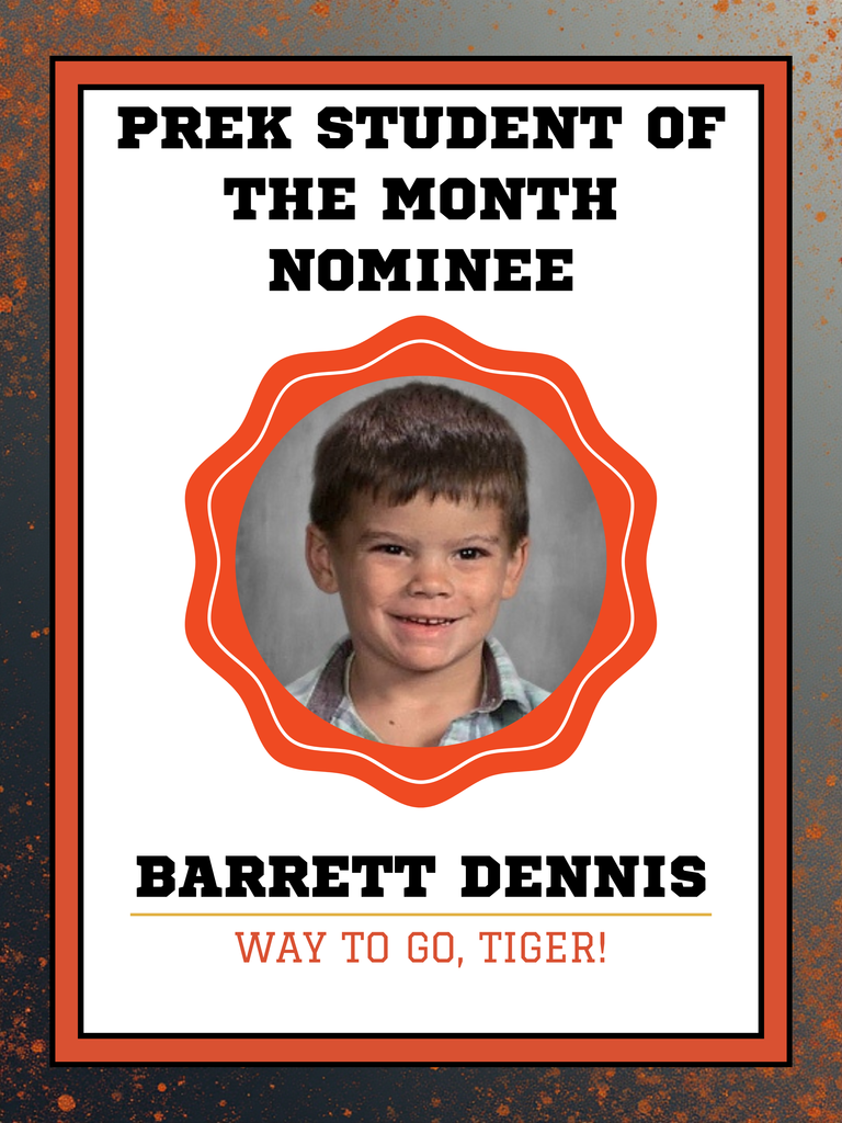Barrett Dennis  Student of the Month Nominee