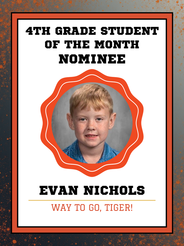 Evan Nichols Student of the Month Nominee