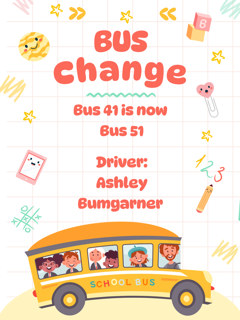 Graphic with bus to inform everyone that bus 41 will now be bus 51 and driven by Ashley Bumgarner