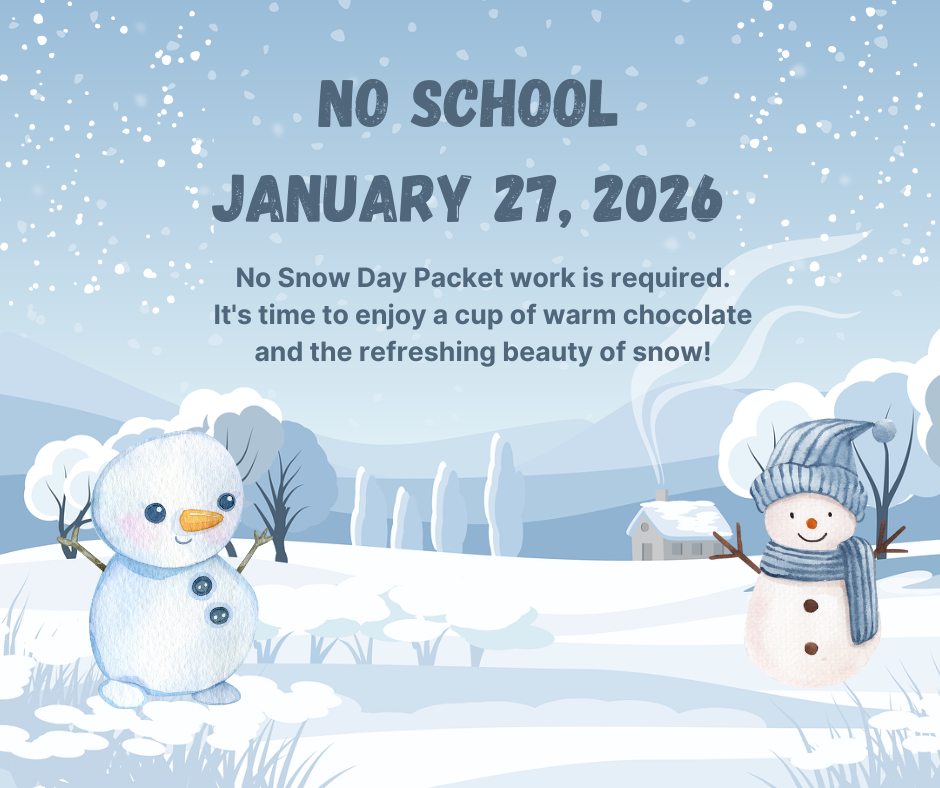 No School January 27, 2026 graphic with snowmen
