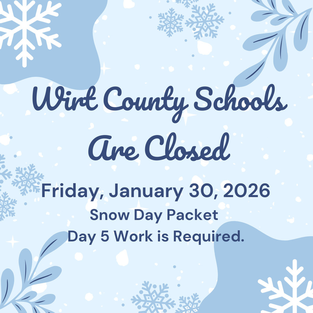 no school January 30. Day 5 of snow packet is required.