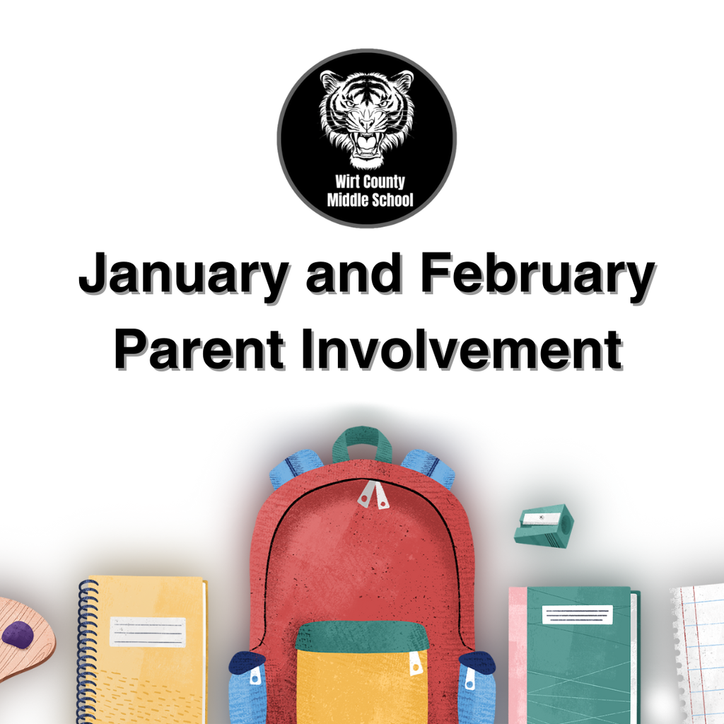 January and February Parent Involvement