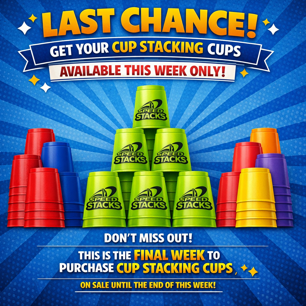 “A colorful announcement graphic featuring stacks of plastic cup stacking cups in green, red, blue, yellow, purple, and orange. The cups are stacked in pyramid shapes on a blue background. Text on the image reads, ‘Last Chance! Get Your Cup Stacking Cups. Available This Week Only! Don’t Miss Out. This is the Final Week to Purchase Cup Stacking Cups.’”