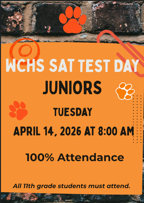 SAT Test Day on Tuesday, April 14, 2026 at WCHS