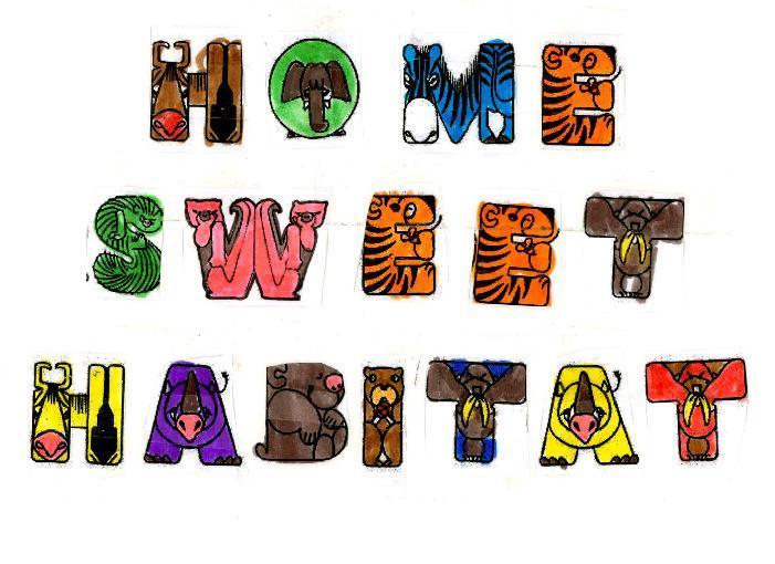 An illustrated artwork spelling out the words ‘Home Sweet Habitat’ across three rows. Each letter is creatively designed to resemble or include an animal, such as elephants, zebras, tigers, bats, birds, and other wildlife. The letters are brightly colored and outlined in black, arranged on a white background to form a playful, animal‑themed title.